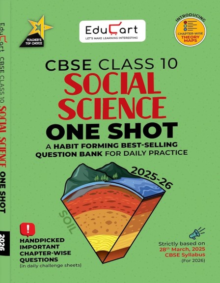 Educart One-shot Social Science CBSE Class 10 Question Bank 2025-26 on new Syllabus 2026